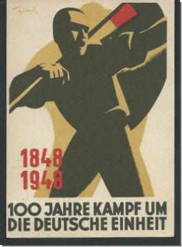 AK 100 Jahre Kampf um die Deutsche Einheit   1948   (722)